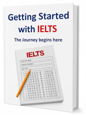 3D book cover titled 'Getting Started with IELTS — The Journey begins here', showing an IELTS answer sheet and a yellow pencil